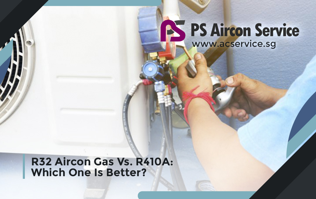 R32 Aircon Gas Vs. R410A: Which One Is Better?