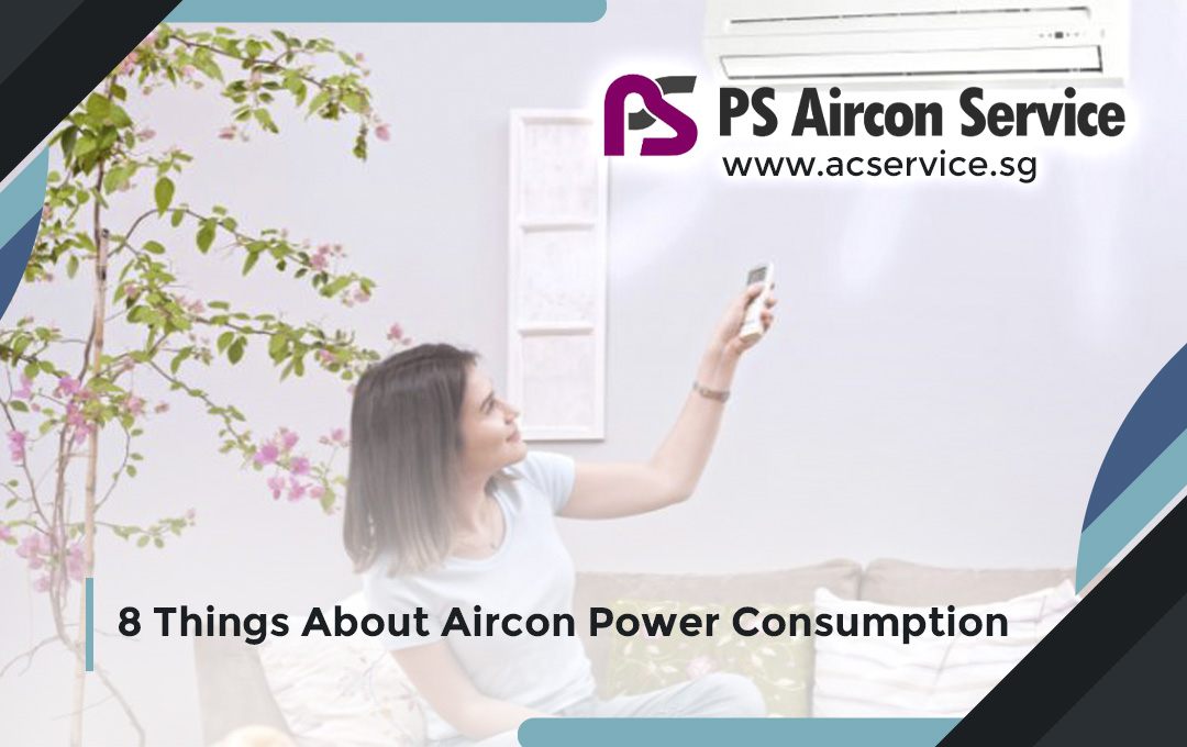 8 Things About Aircon Power Consumption
