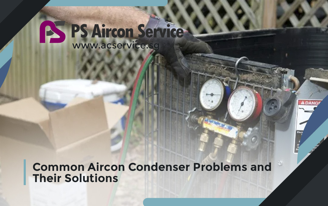 Common Aircon Condenser Problems and Their Solutions