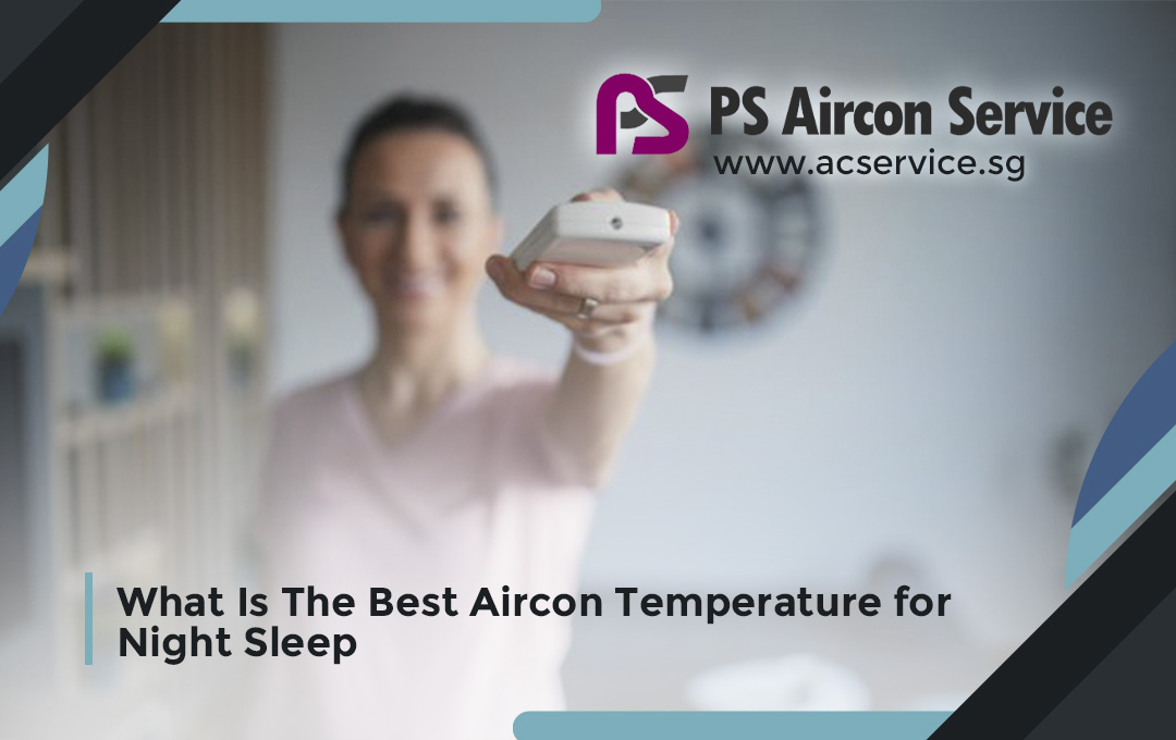 What Is The Best Aircon Temperature for Night Sleep