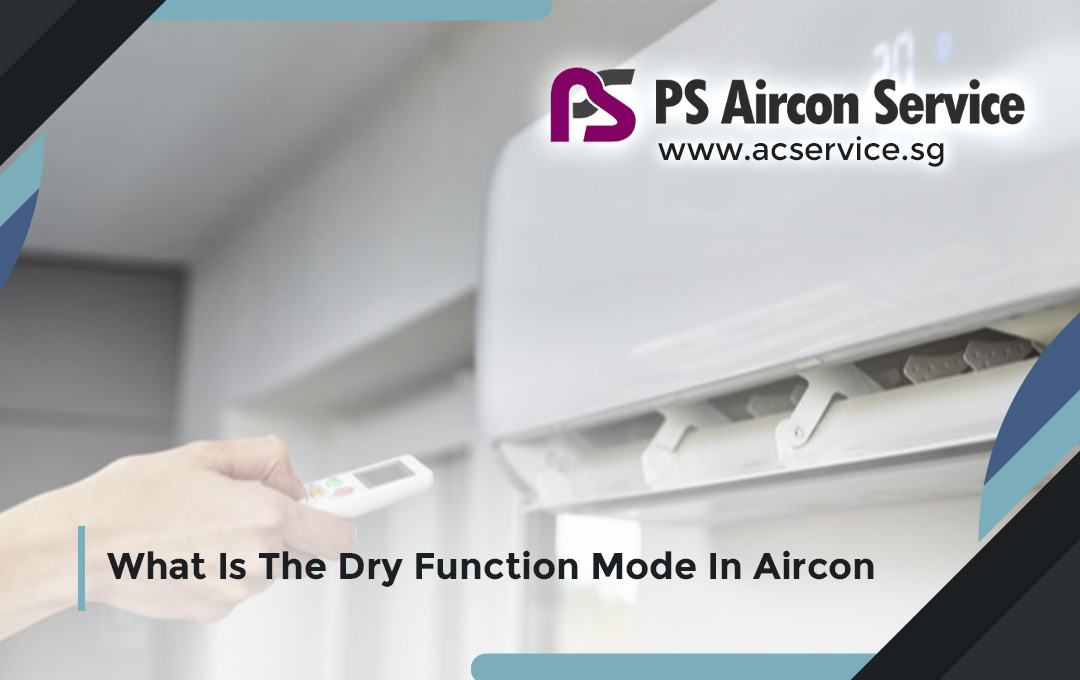 What Is The Dry Function Mode In Aircon