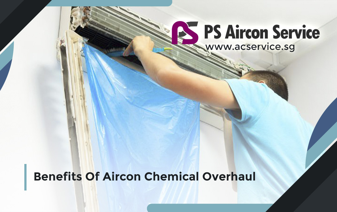 Benefits Of Aircon Chemical Overhaul