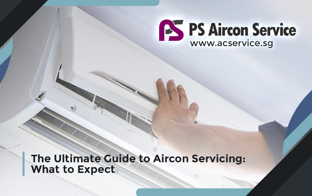 The Ultimate Guide to Aircon Servicing What to Expect